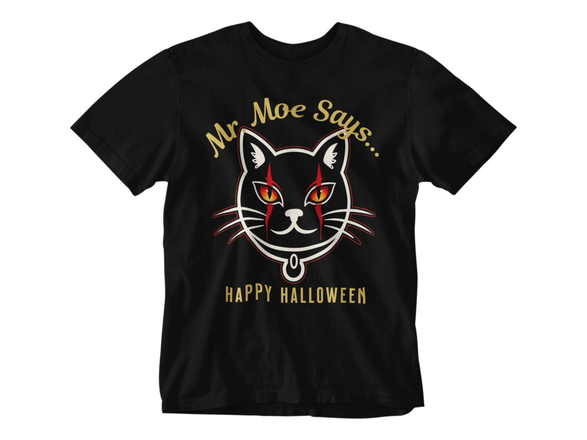 Mr. Moe Says...Happy Halloween