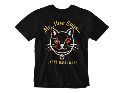 Mr. Moe Says...Happy Halloween