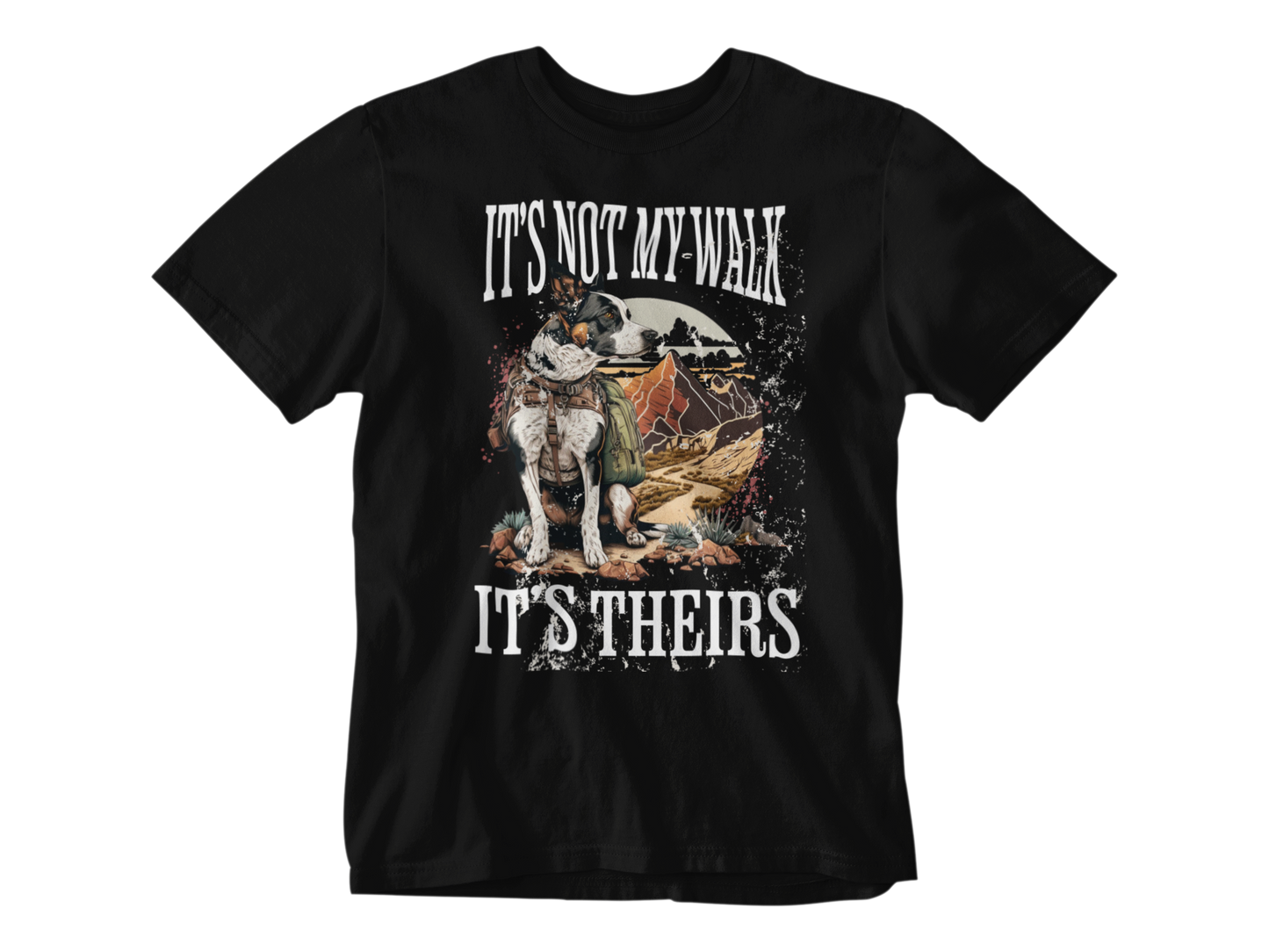 It's Not My Walk Unisex Tee