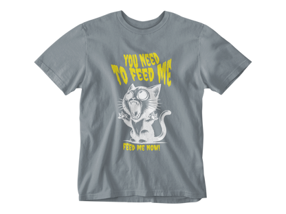 Feed Me Now! Unisex Tee