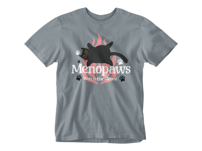 Menopaws – Watch the Claws! Unisex Tee