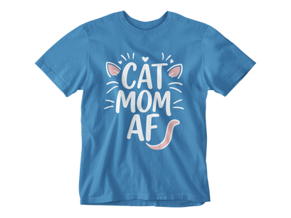 Cat Mom AF Unisex Tee