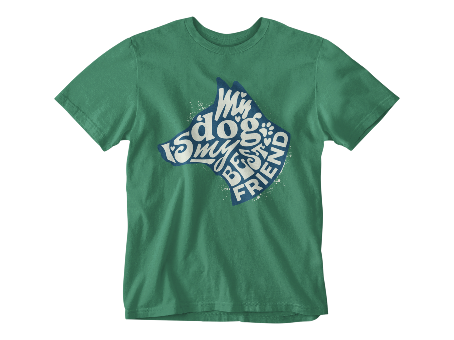 My Dog is My Best Friend Unisex Tee