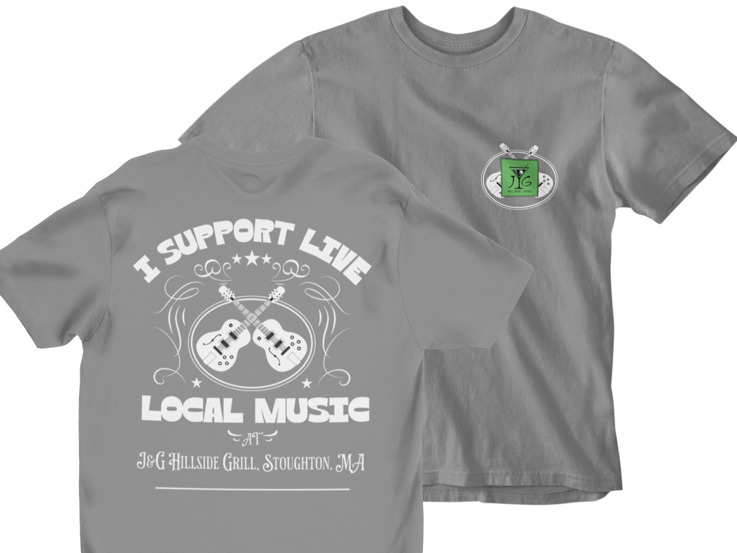 I Support Live Local Music at J&G Hillside Grill
