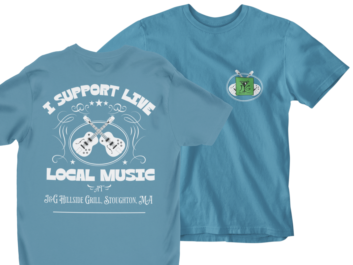 I Support Live Local Music at J&G Hillside Grill