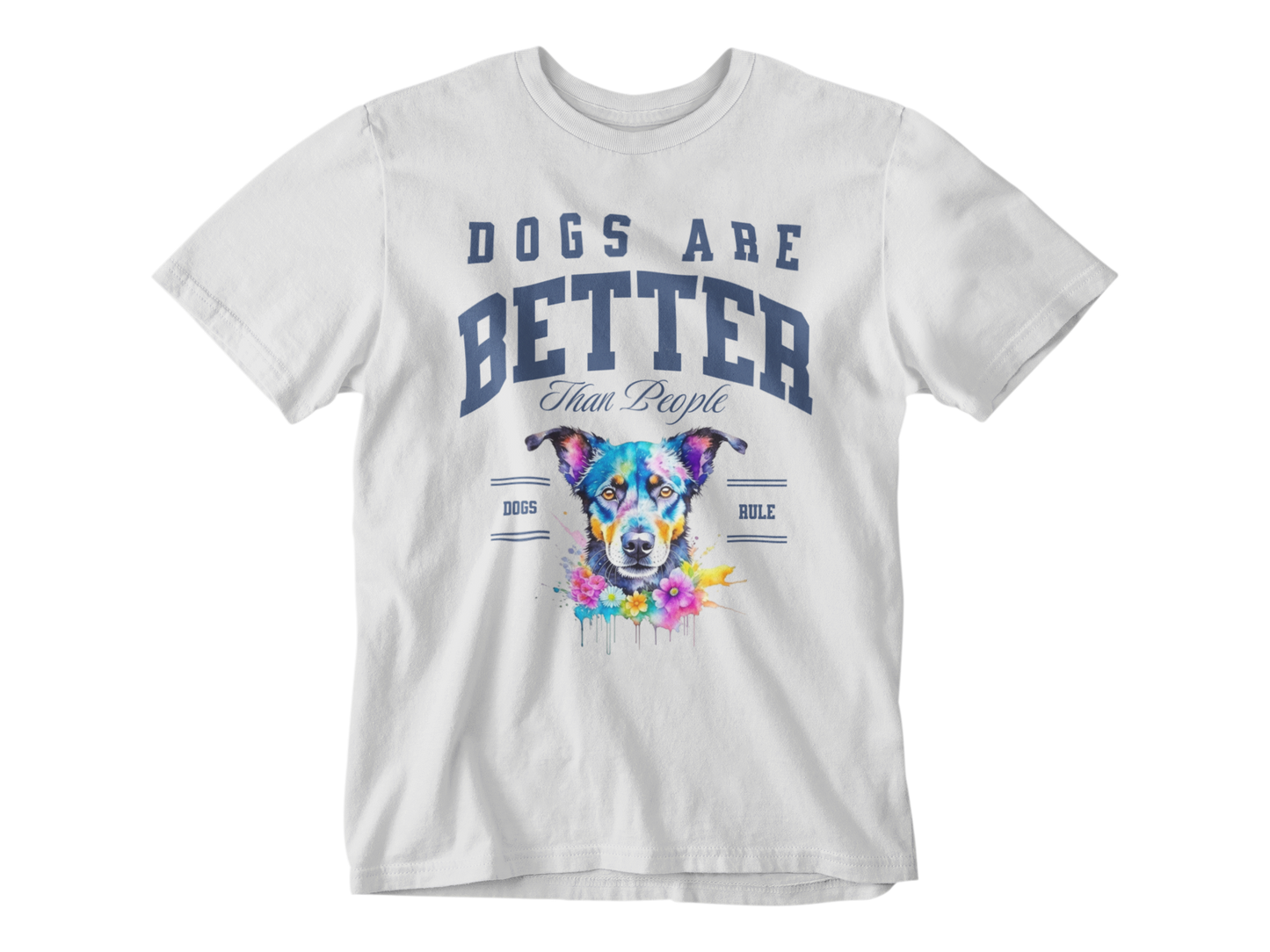 Dogs Are Better Than People Tee