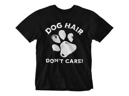 Dog Hair Don't Care Tee