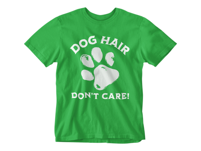 Dog Hair Don't Care Tee