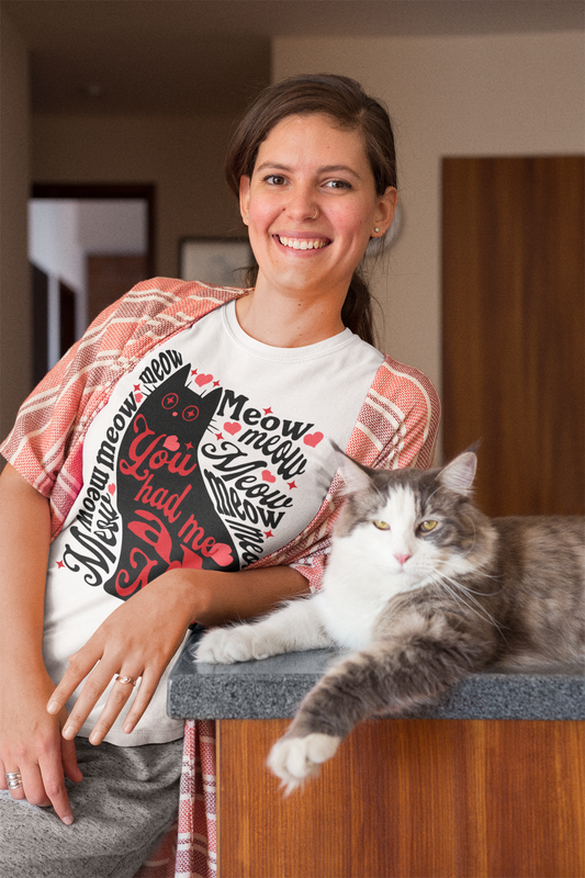 You Had Me at Meow Tee