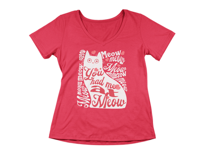 You Had Me at Meow Tee