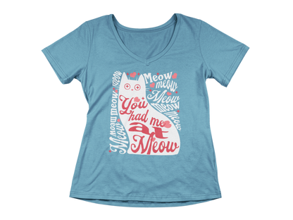 You Had Me at Meow Tee