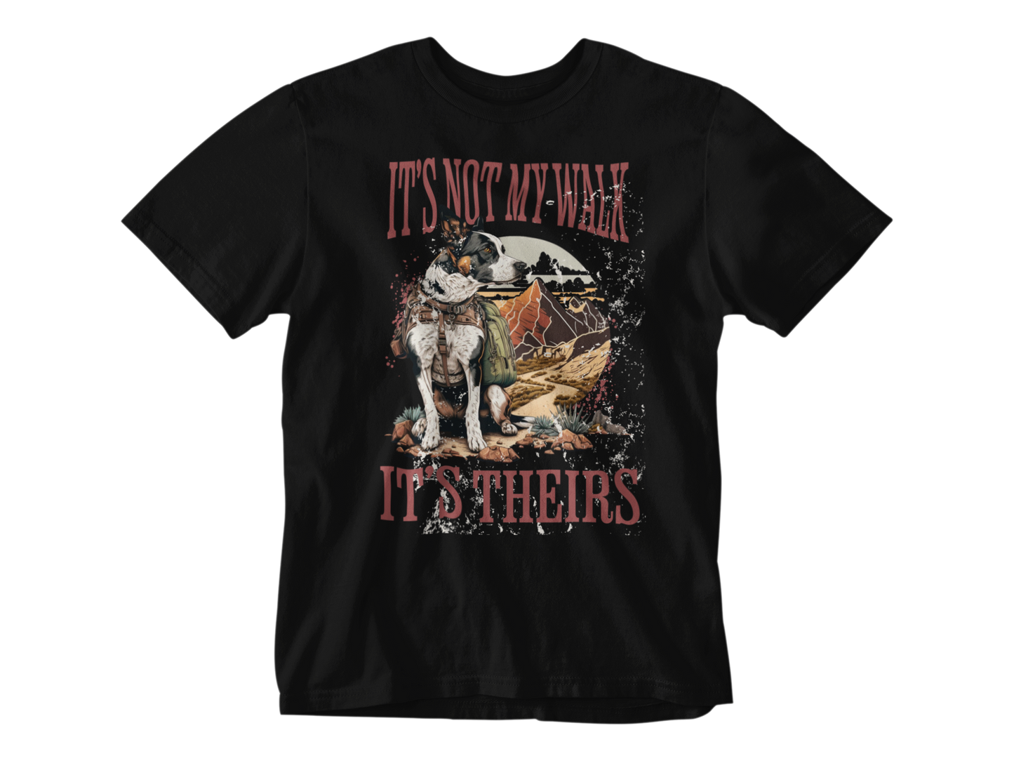 It's Not My Walk Tee