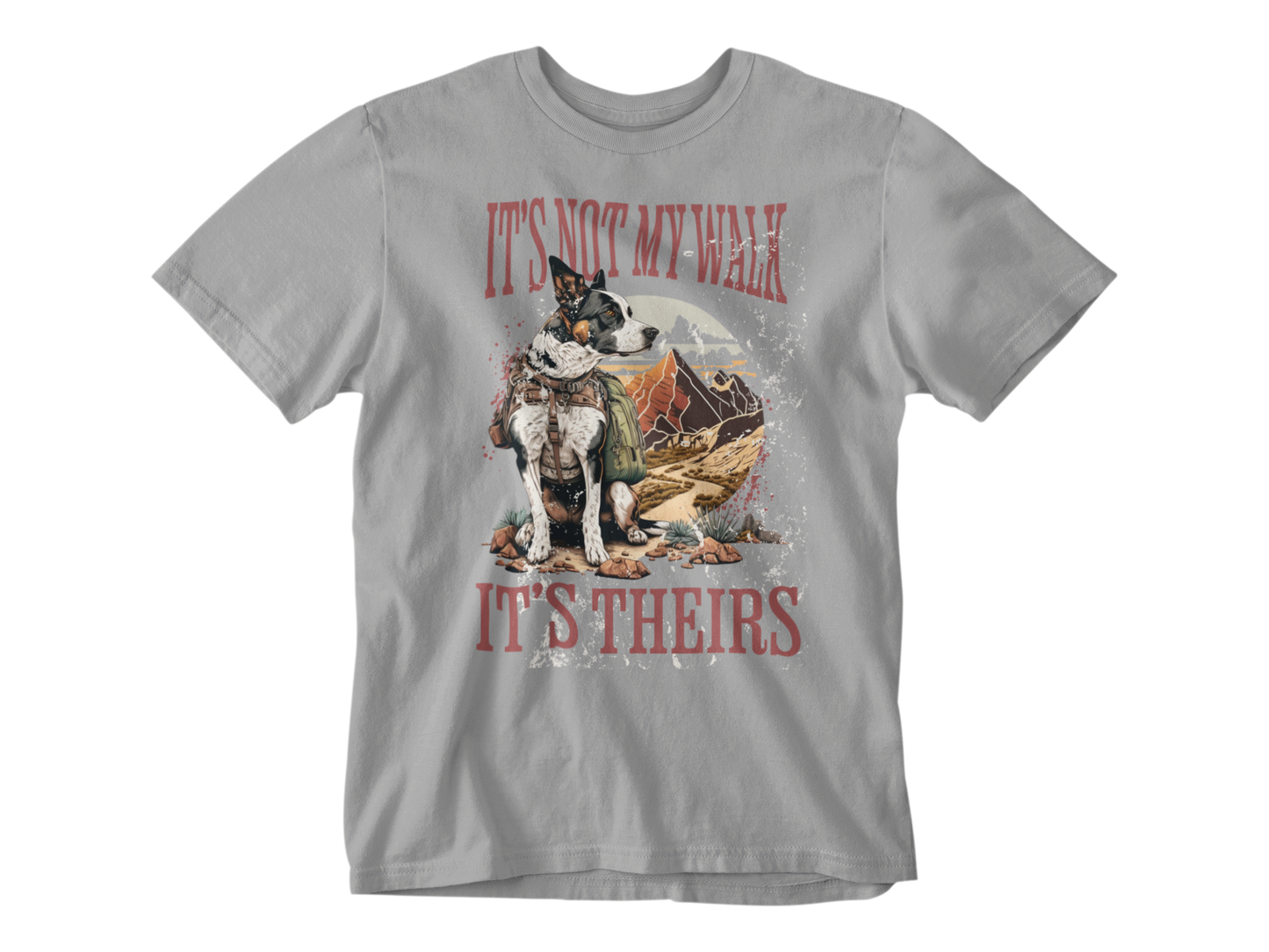 It's Not My Walk Tee