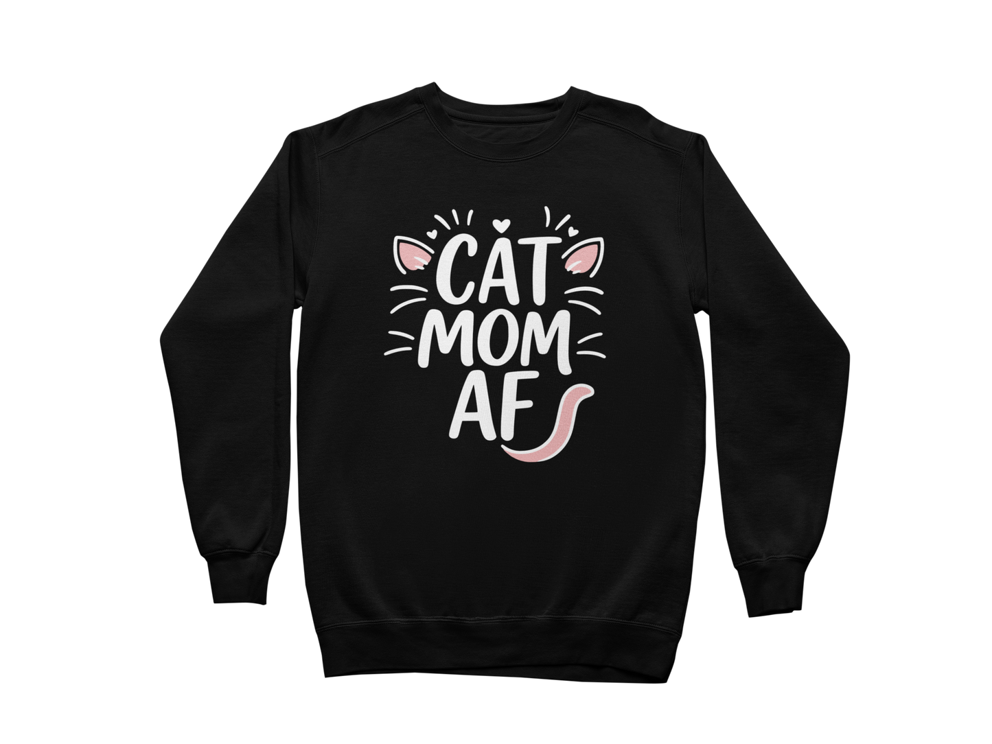 Cat Mom AF Sweatshirt