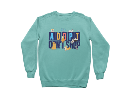 Adopt Don't Shop Sweatshirt