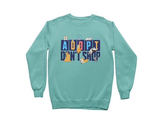Adopt Don't Shop Sweatshirt