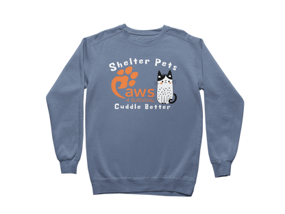 Paws 4 Survival - Sweatshirt - Shelter Pets Cuddle Better - Cat