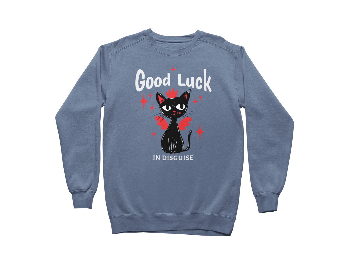 Good Luck in Disguise Sweatshirt