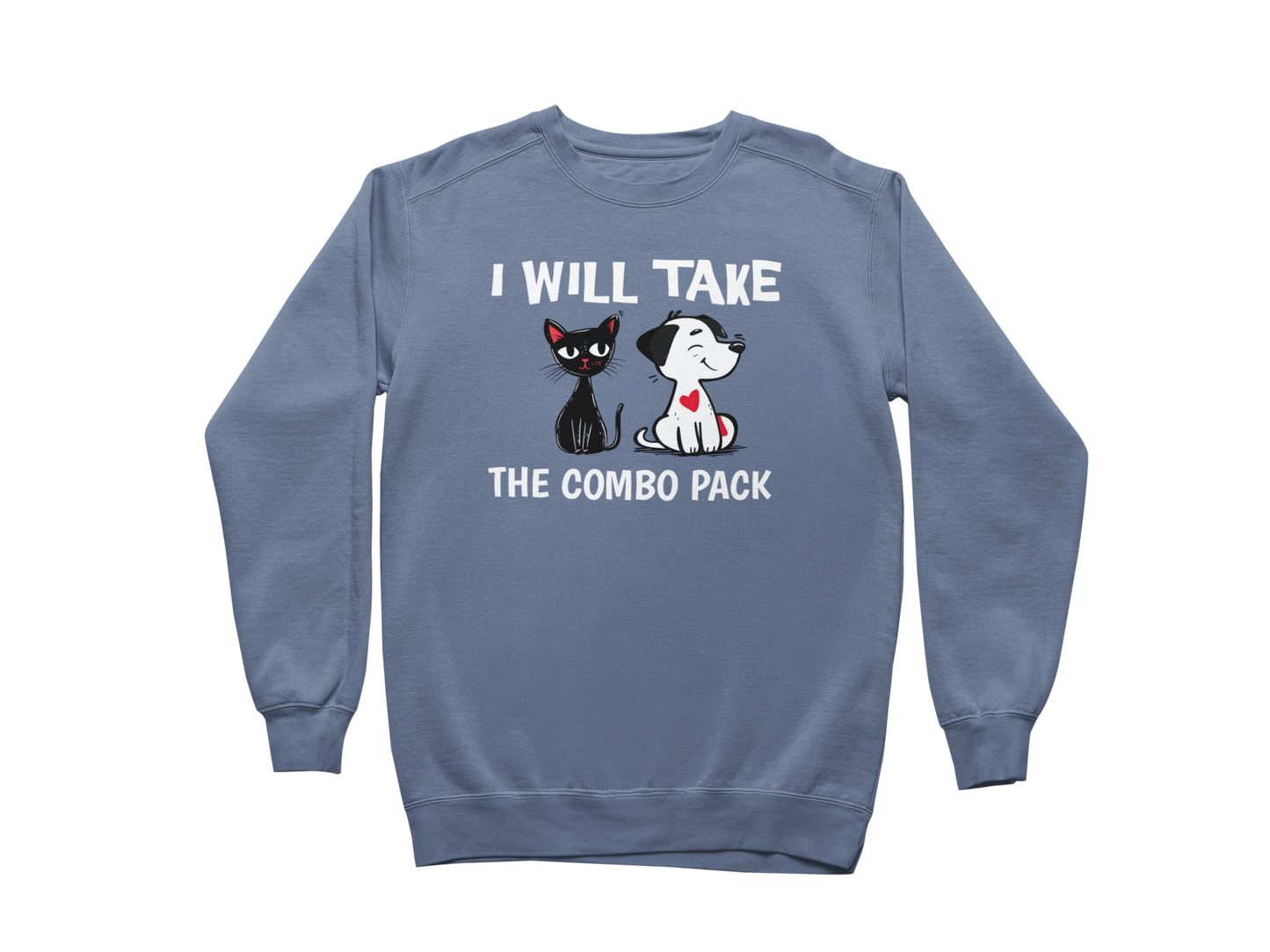 I Will Take the Combo Pack Sweatshirt