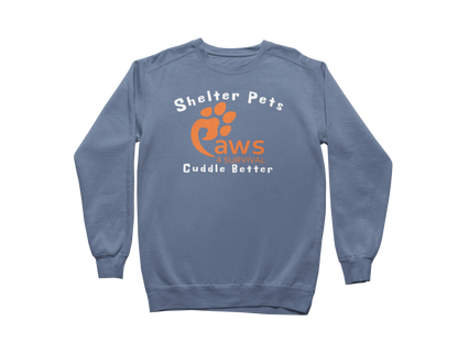 Paws 4 Survival - Sweatshirt - Shelter Pets Cuddle Better