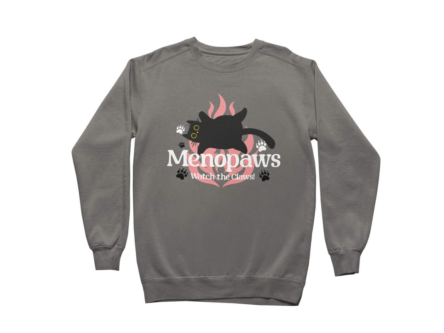 Menopaws – Watch the Claws! Sweatshirt