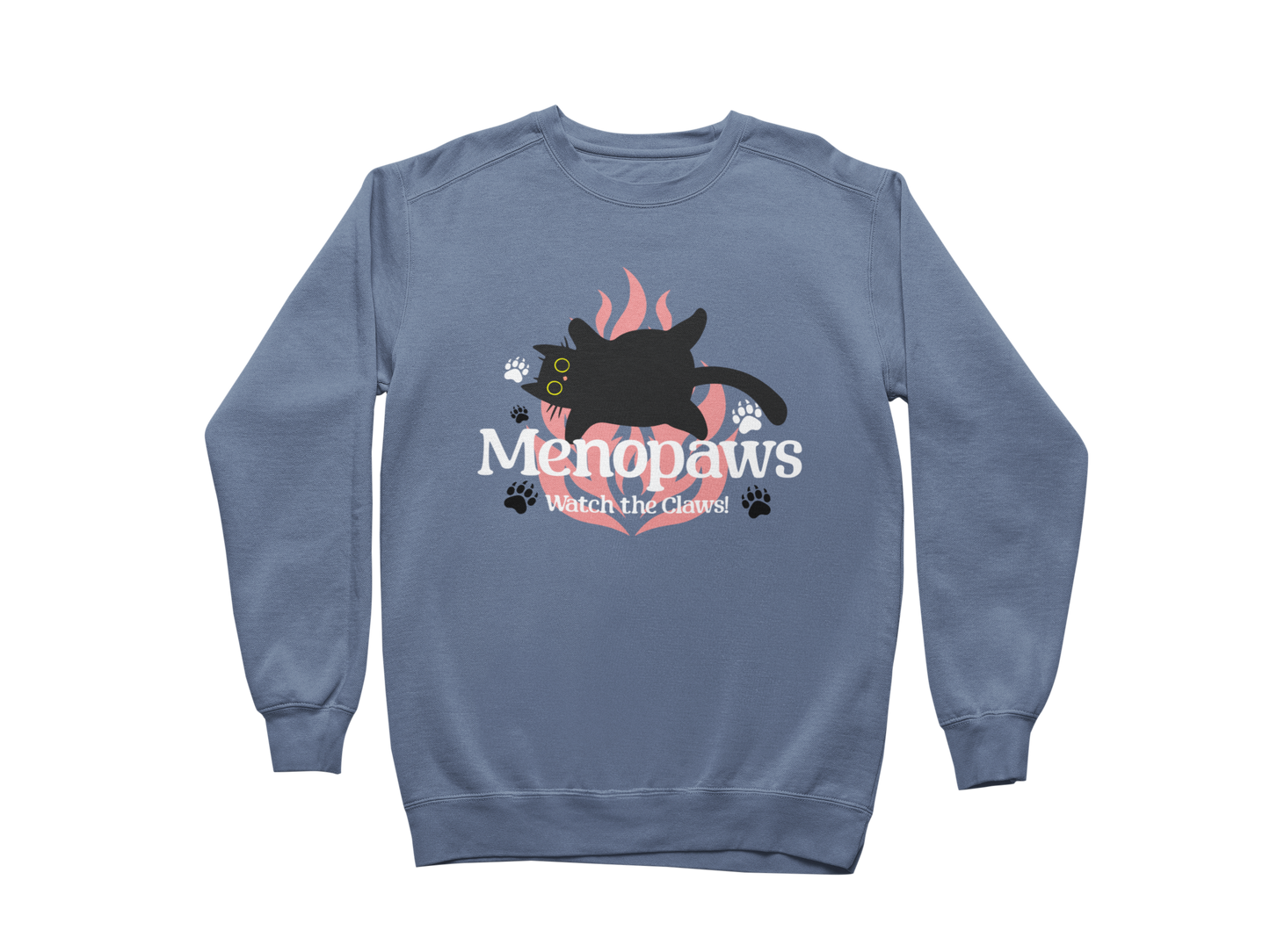 Menopaws – Watch the Claws! Sweatshirt