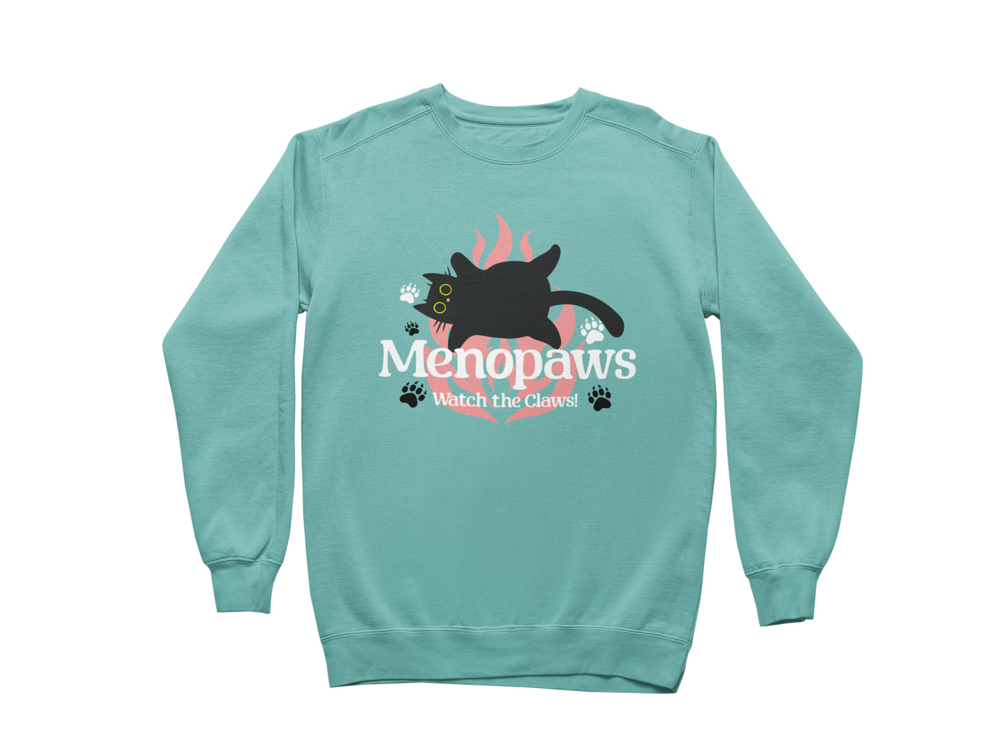 Menopaws – Watch the Claws! Sweatshirt