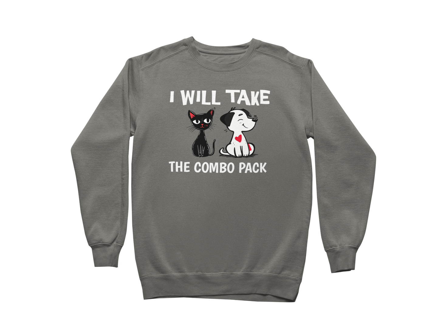 I Will Take the Combo Pack Sweatshirt
