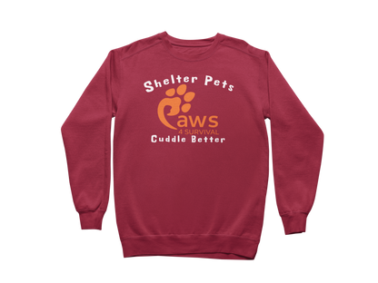 Paws 4 Survival - Sweatshirt - Shelter Pets Cuddle Better