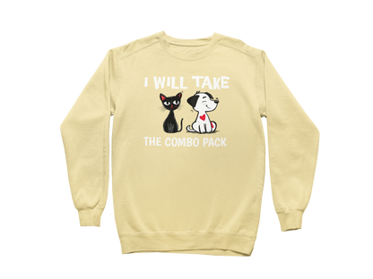 I Will Take the Combo Pack Sweatshirt