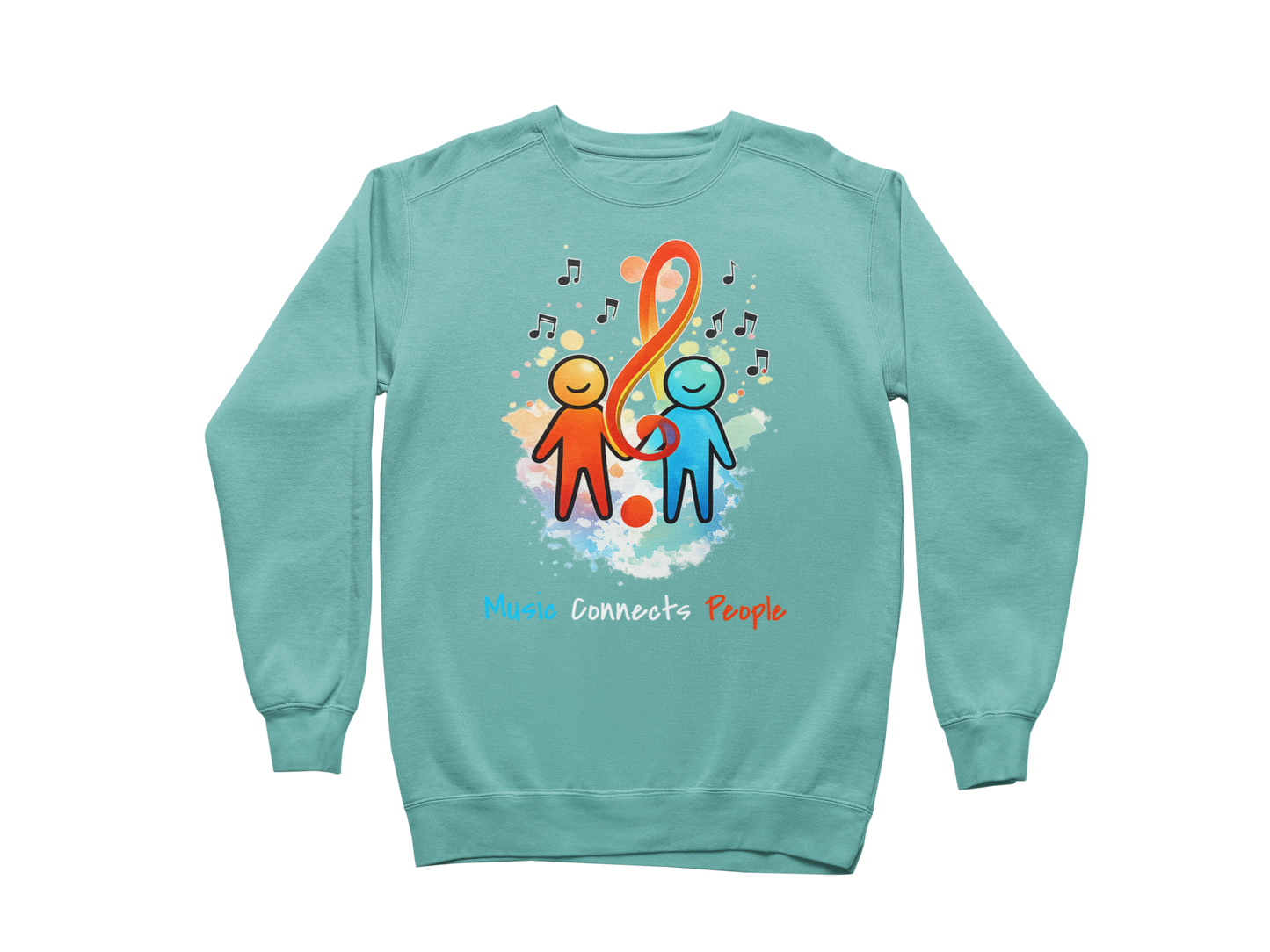 Music Connects People – Colorful Music Lover Sweatshirt