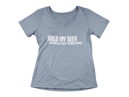 Hold My Beer While I Pet This Dog Women’s V-Neck