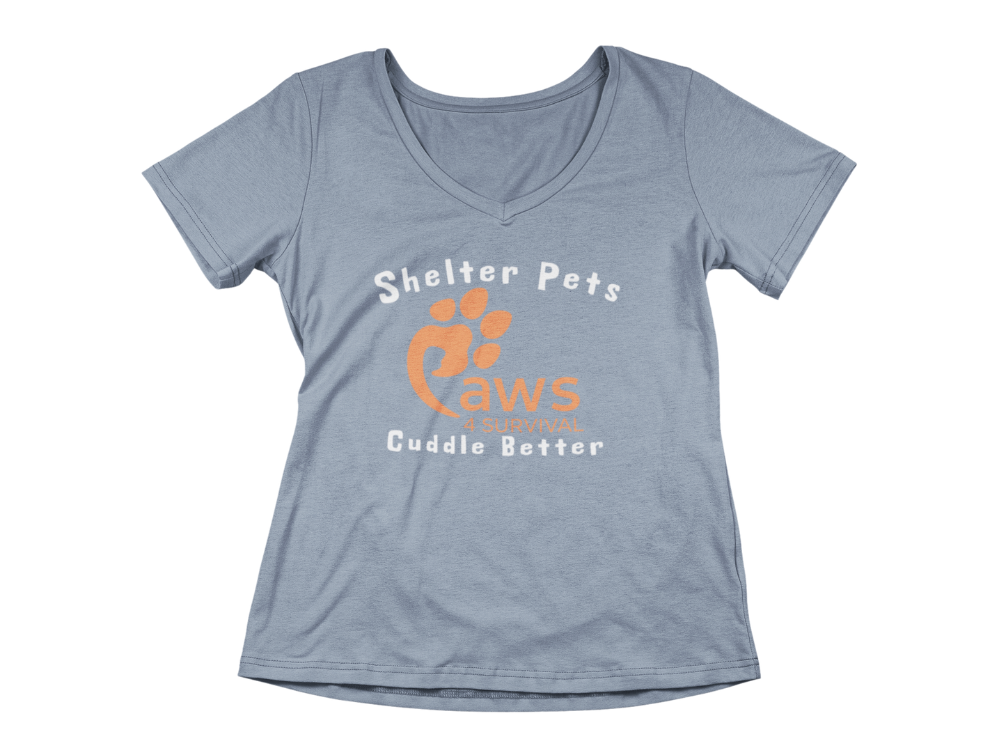Paws 4 Survival - Woman's V-Neck - Shelter Pets Cuddle Better