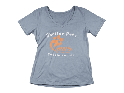 Paws 4 Survival - Woman's V-Neck - Shelter Pets Cuddle Better