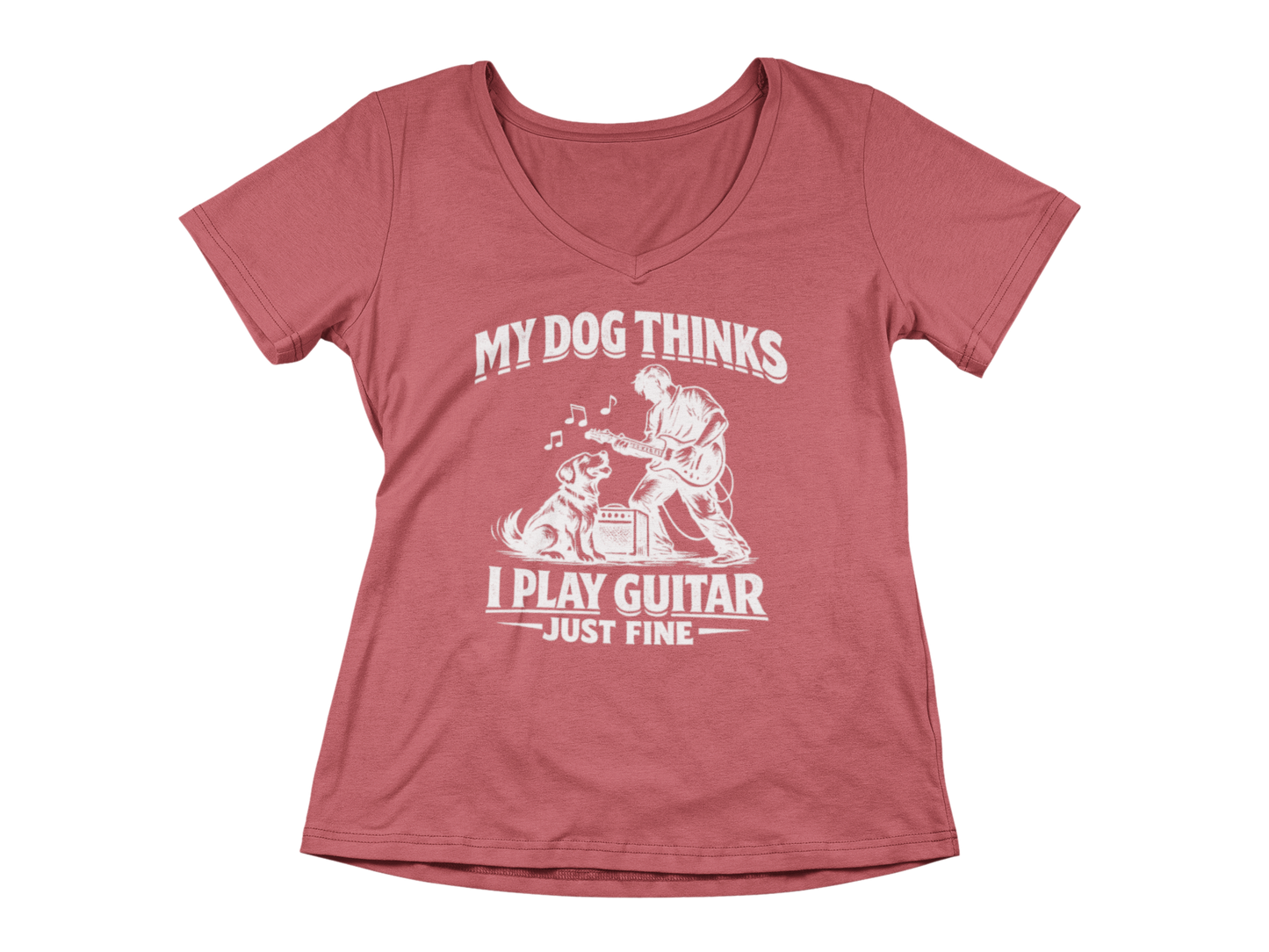 My Dog Thinks I Play Guitar Just Fine – Woman's V-Neck