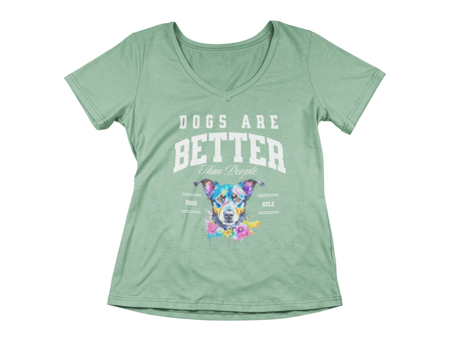 Dogs Are Better Than People Women’s V-Neck