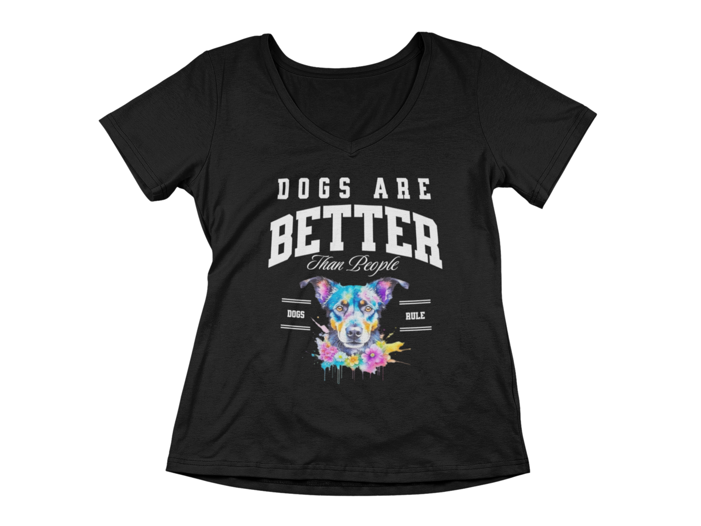 Dogs Are Better Than People Women’s V-Neck
