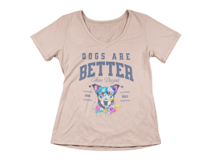 Dogs Are Better Than People Women’s V-Neck