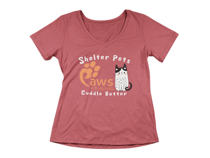 Paws 4 Survival - Woman's V-Neck - Shelter Pets Cuddle Better - Cat