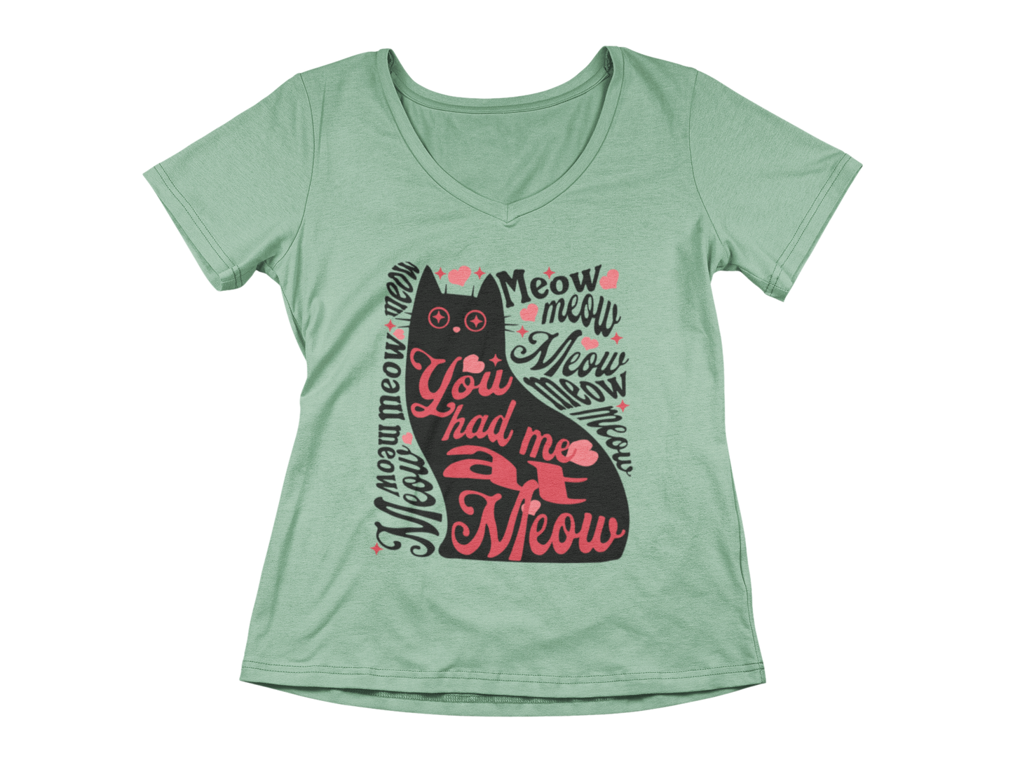 You Had Me at Meow Women's V-Neck Tee