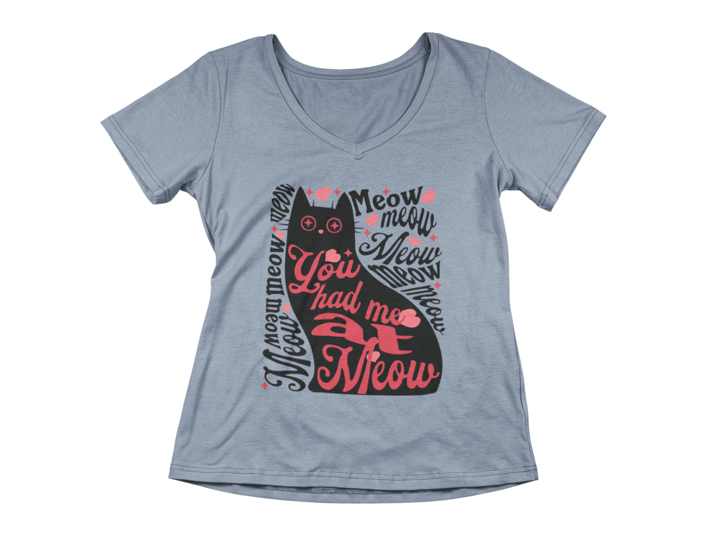 You Had Me at Meow Women's V-Neck Tee