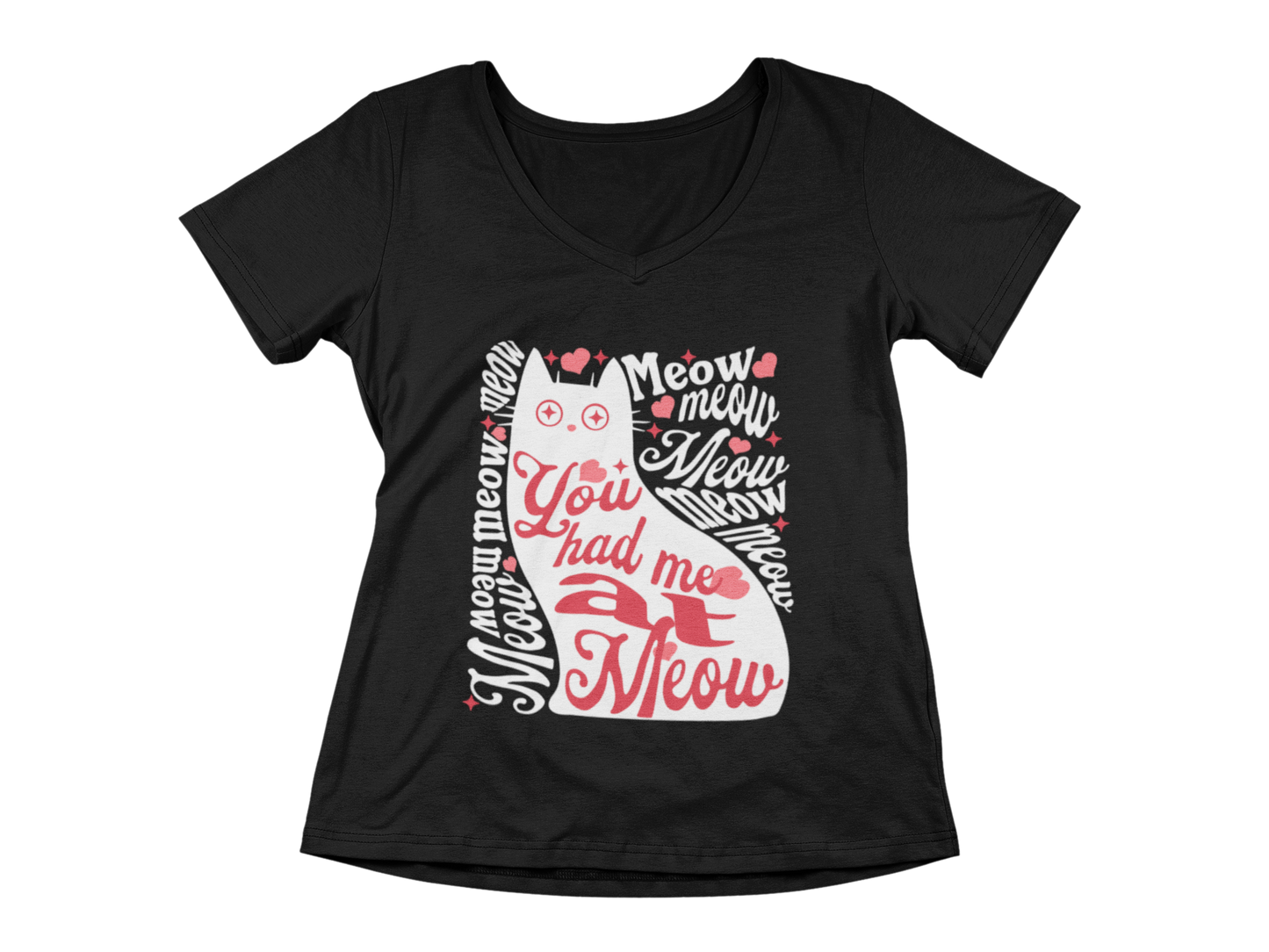 You Had Me at Meow Women's V-Neck Tee