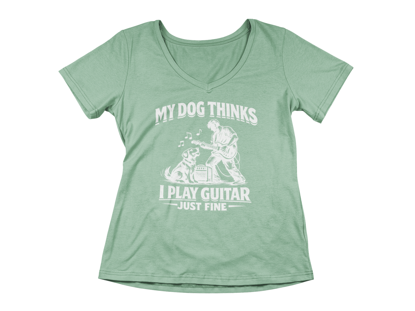 My Dog Thinks I Play Guitar Just Fine – Woman's V-Neck