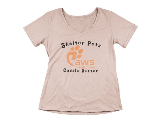 Paws 4 Survival - Woman's V-Neck - Shelter Pets Cuddle Better