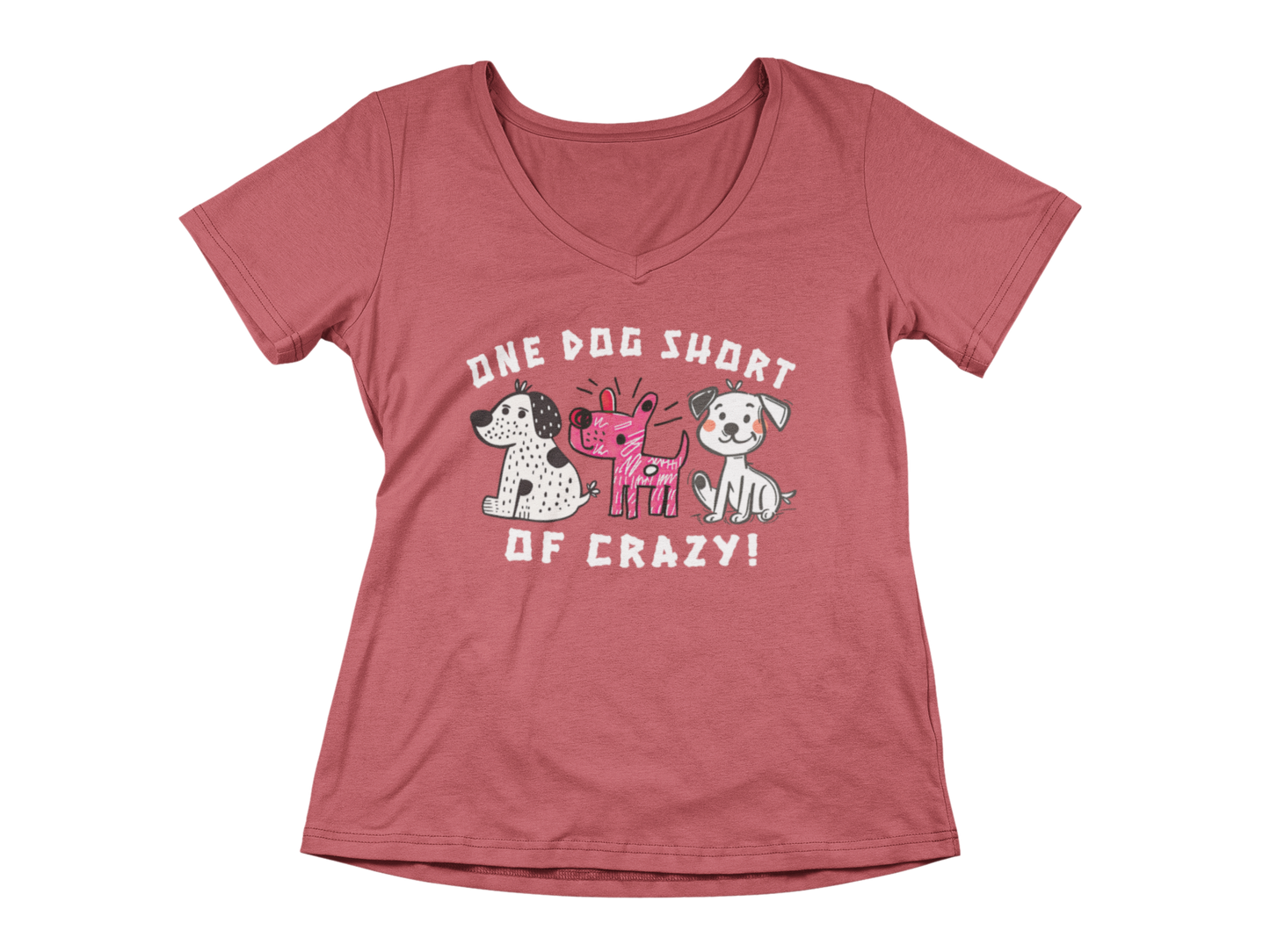 One Dog Short of Crazy! Women's V-Neck