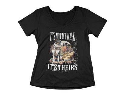 It's Not My Walk Women’s V-Neck