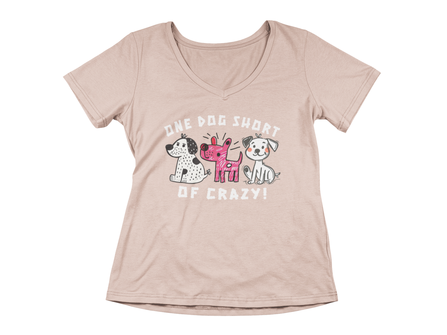 One Dog Short of Crazy! Women's V-Neck