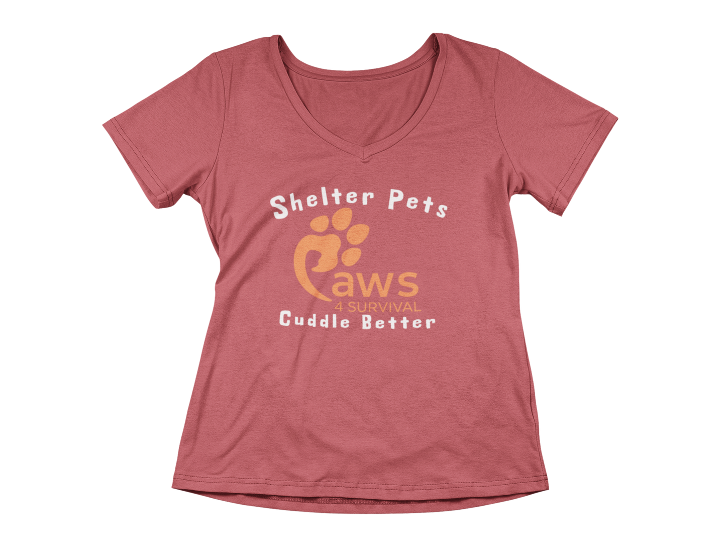 Paws 4 Survival - Woman's V-Neck - Shelter Pets Cuddle Better