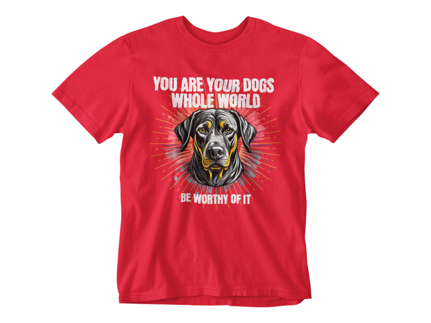 You Are Your Dog’s Whole World Tee